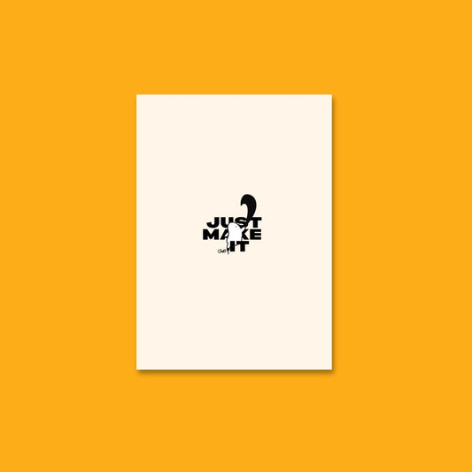 Illustrated greeting card featuring Bobby Blob and the phrase “Just Make Shit” in a spoof of the Nike logo style